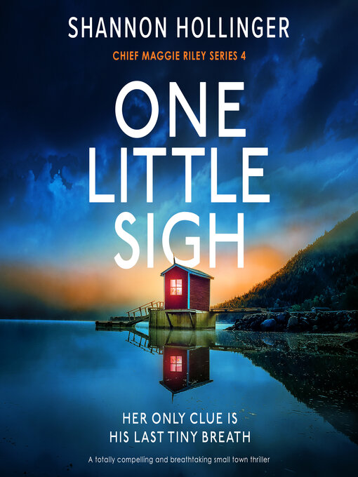 Title details for One Little Sigh by Shannon Hollinger - Available